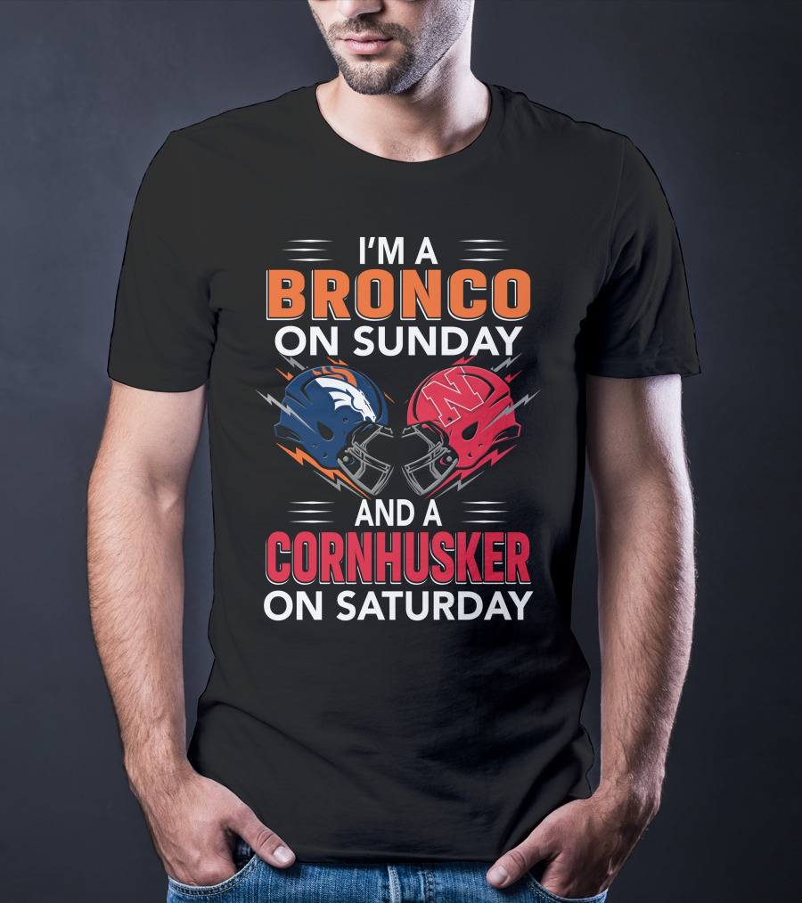 I'm A Bronco On Sunday And A Cornhusker On Saturday Football Helmets T-Shirt