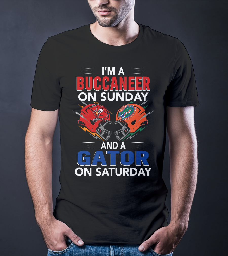 I'm A Buccaneer On Sunday And A Gator On Saturday T-Shirt