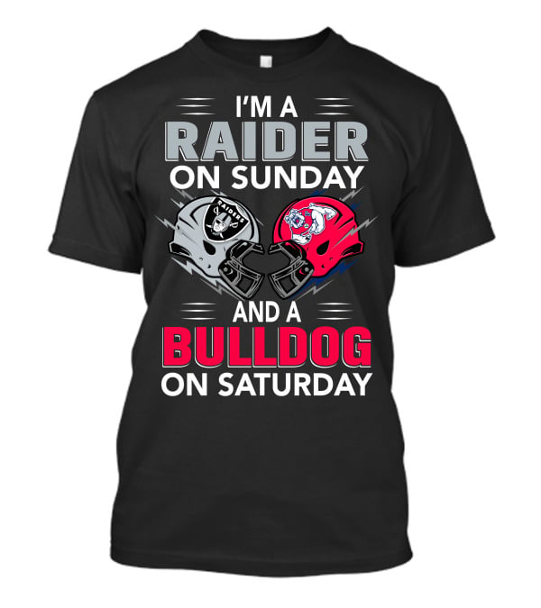 I'm A Raider On Sunday And A Bulldog On Saturday Football Fans Helmets T-Shirt