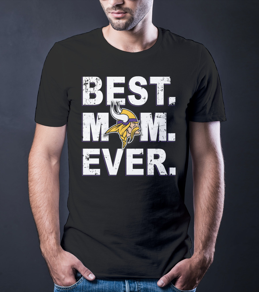 Best Mom Ever Vikings Football Fan T-Shirt