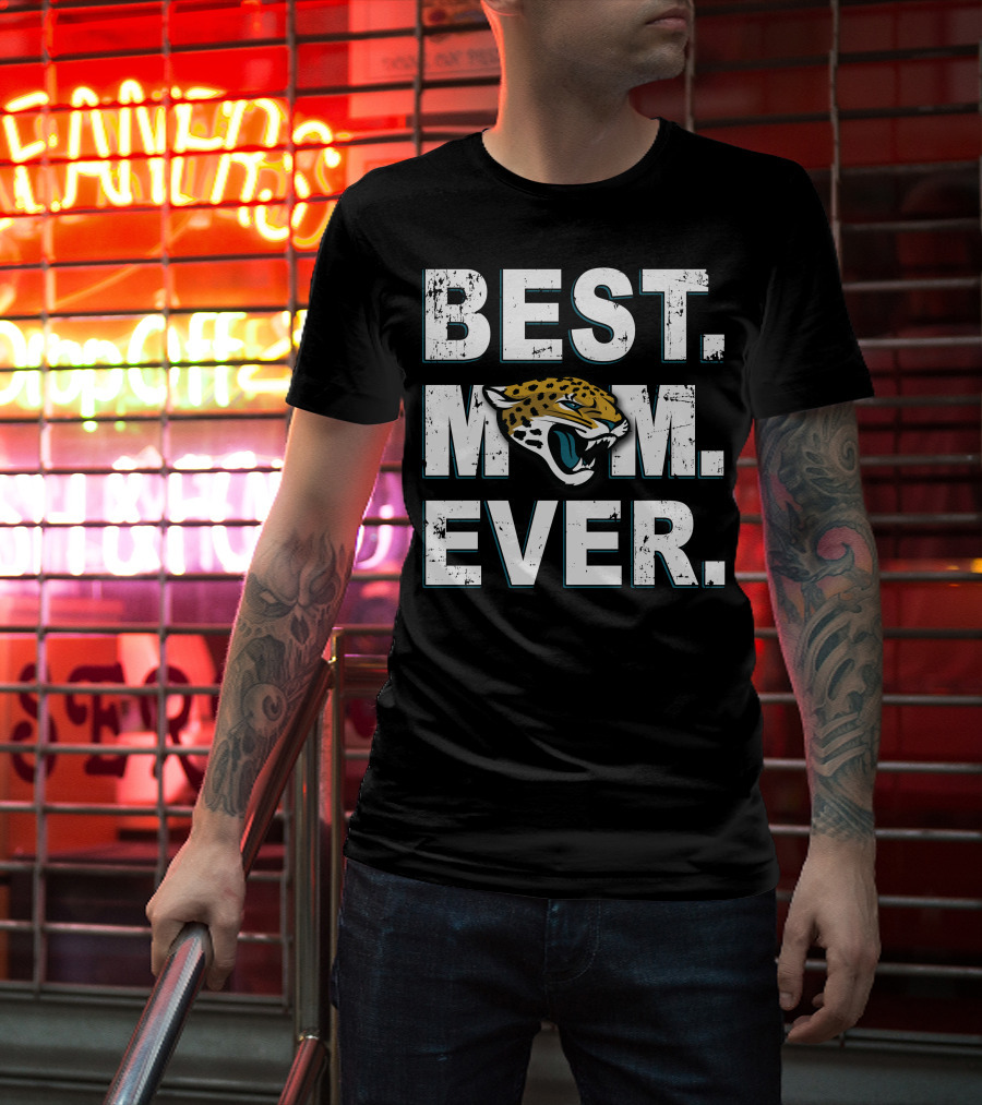 Best Mom Ever Jaguars Fan Moment Recognition T-Shirt