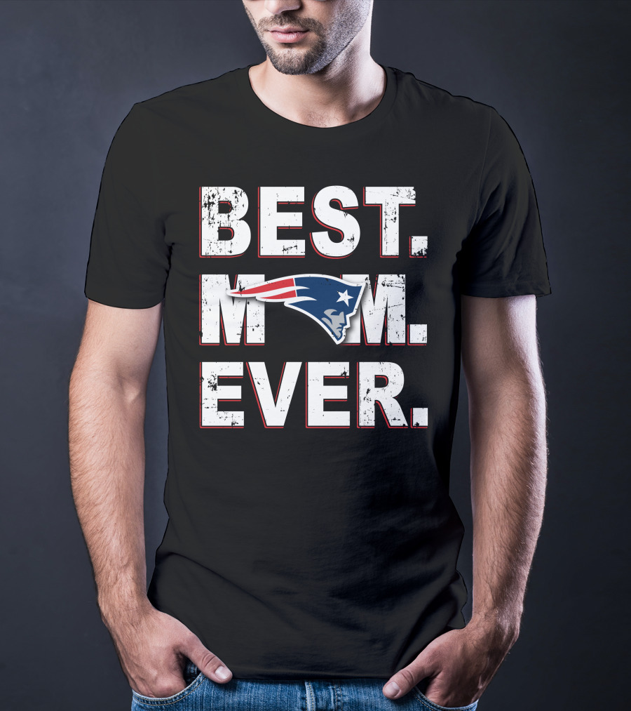 Best Mom Ever Patriots T-Shirt