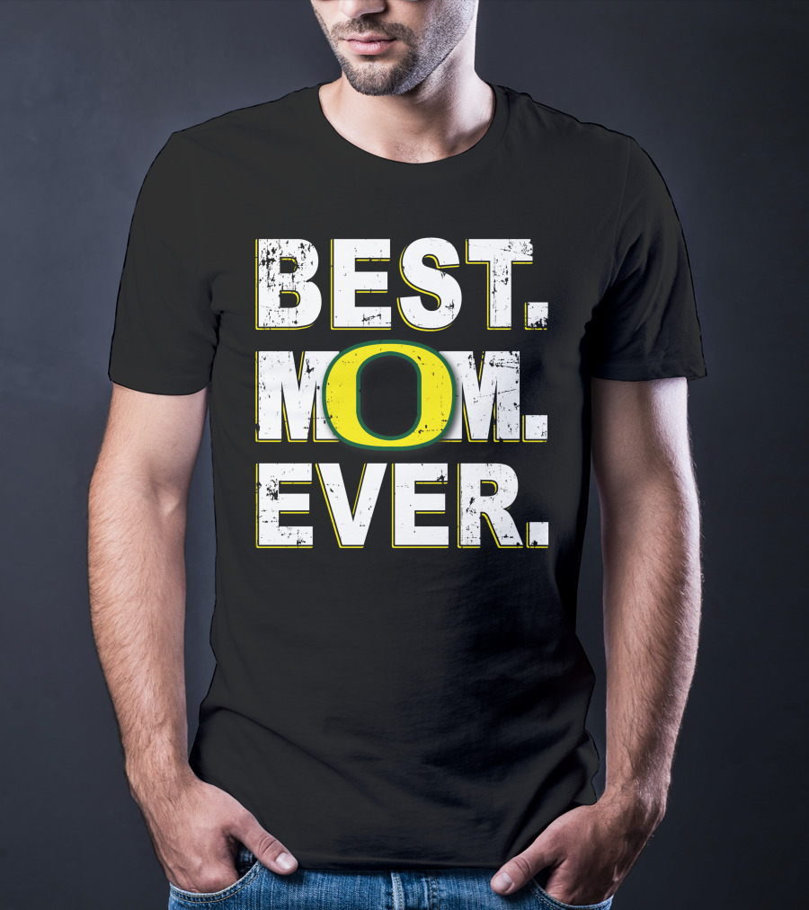 Best Mom Ever Oregon Ducks T-Shirt