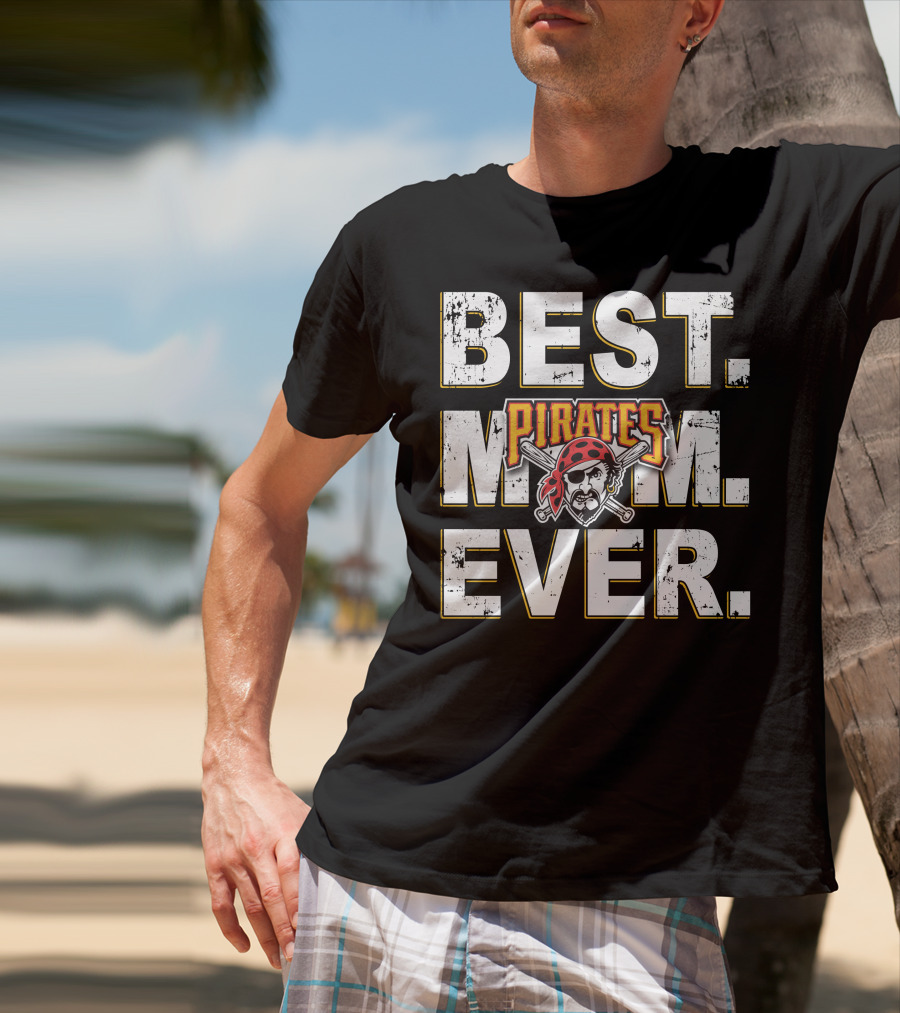 Best Mom Ever Pirates T-Shirt