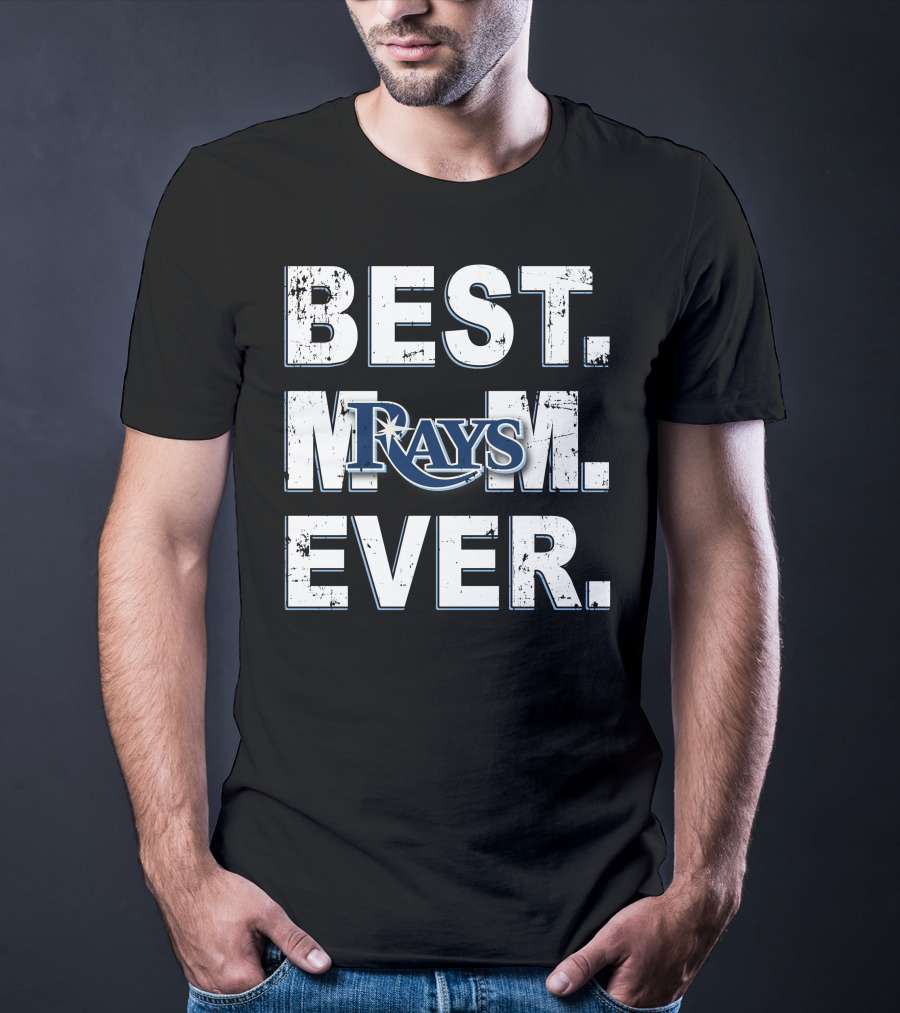 Best Mom Ever Tampa Bay Rays T-Shirt