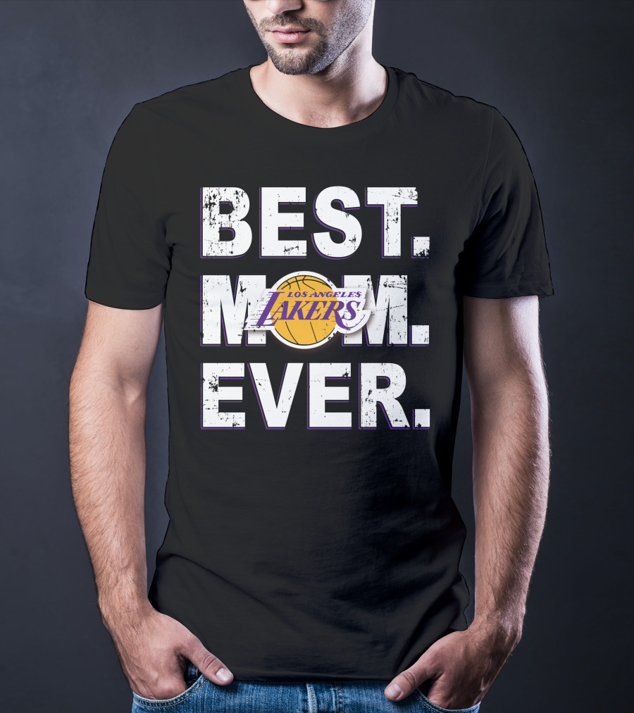 Best Mom Ever Los Angeles Lakers T-Shirt