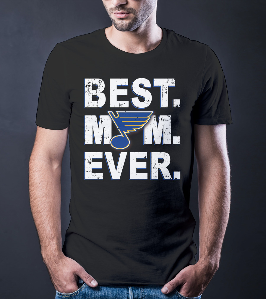 Best Mom Ever St Louis Blues T-Shirt