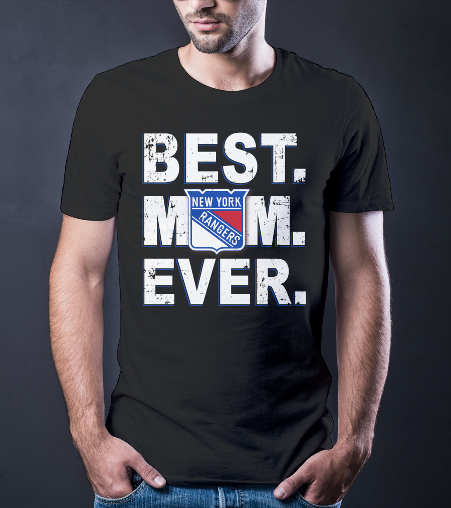 Best Mom Ever New York Rangers T-Shirt