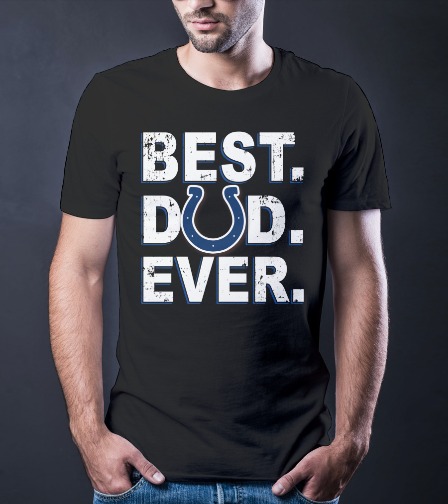Best Dad Ever Indianapolis Football Horseshoe T-Shirt