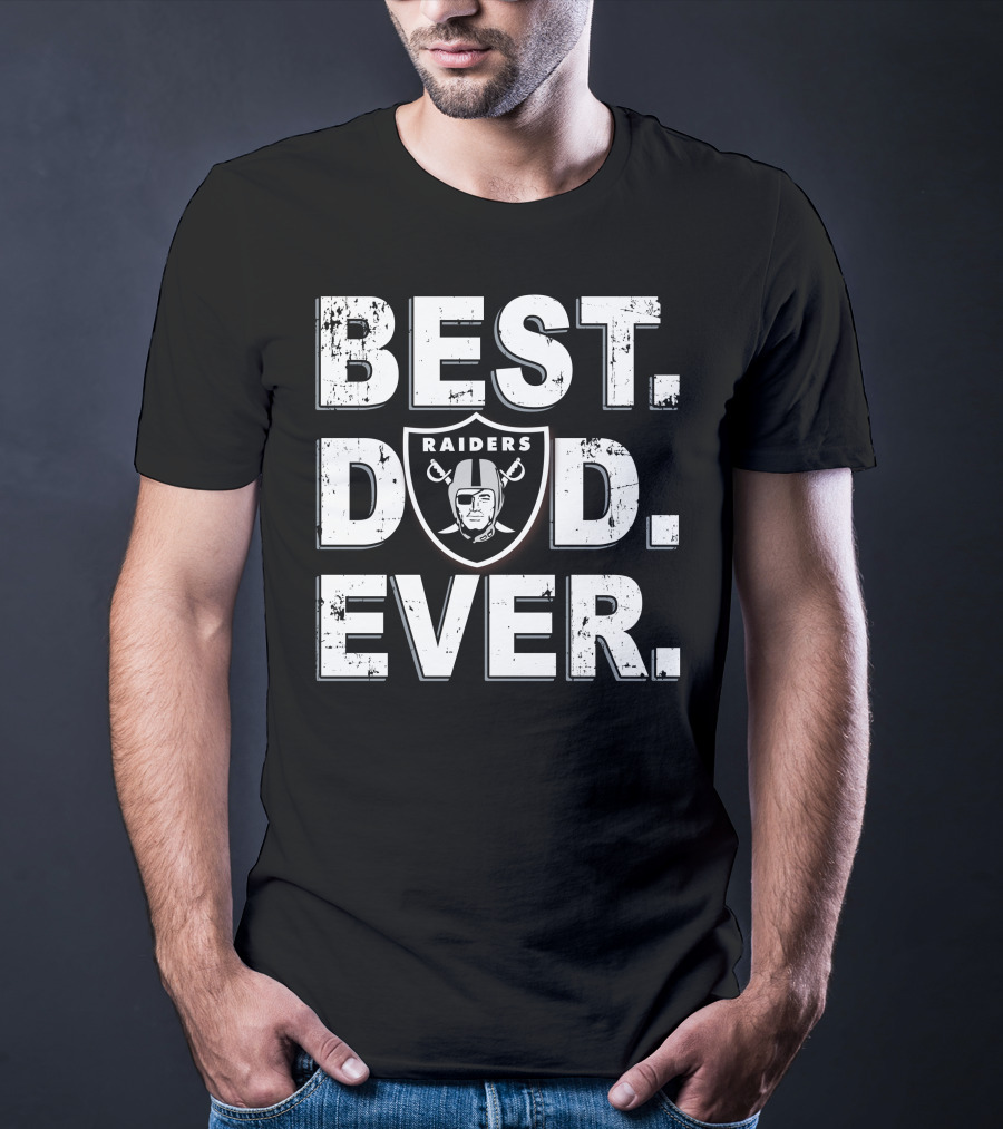 Best Dad Ever Raiders Nfl Football Fan Gift T-Shirt