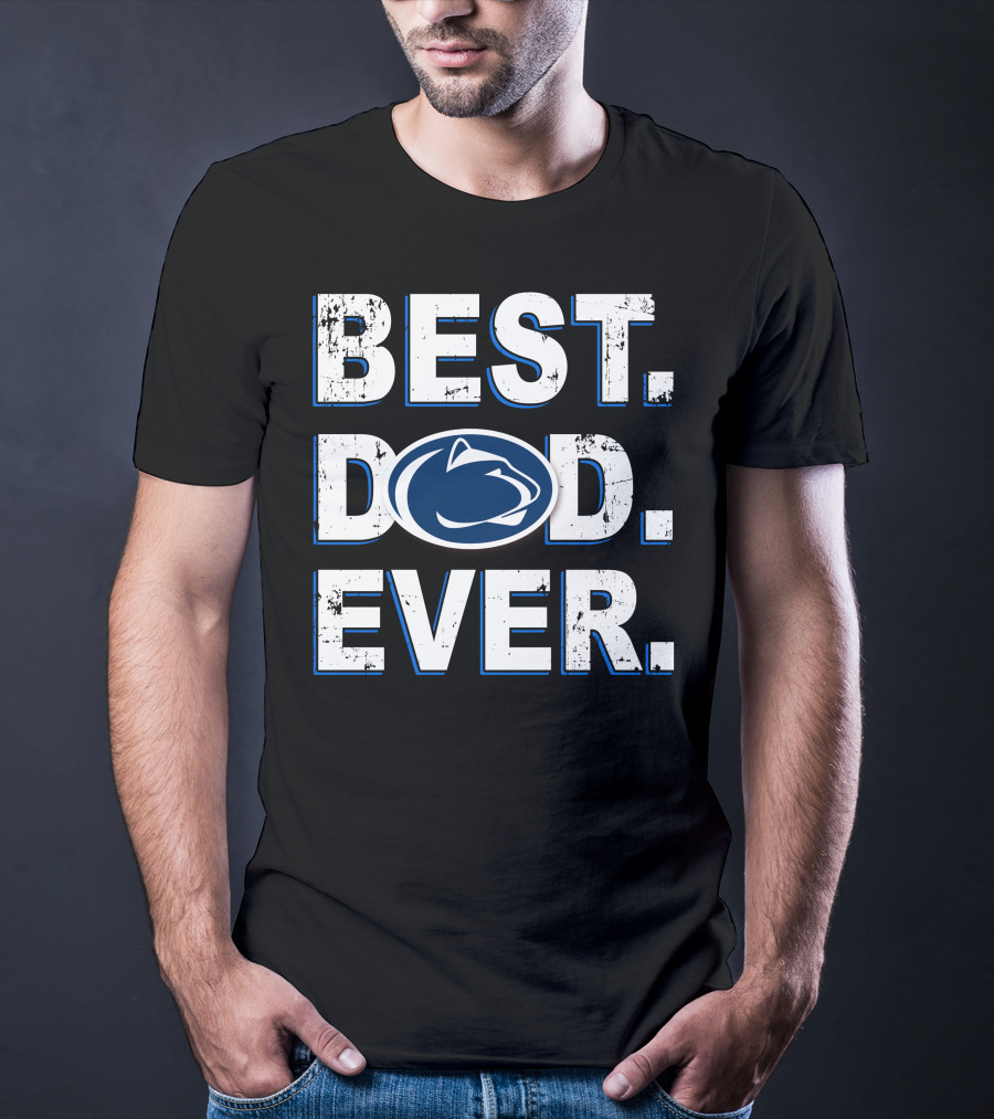 Best Dad Ever Penn State Nittany Lions T-Shirt
