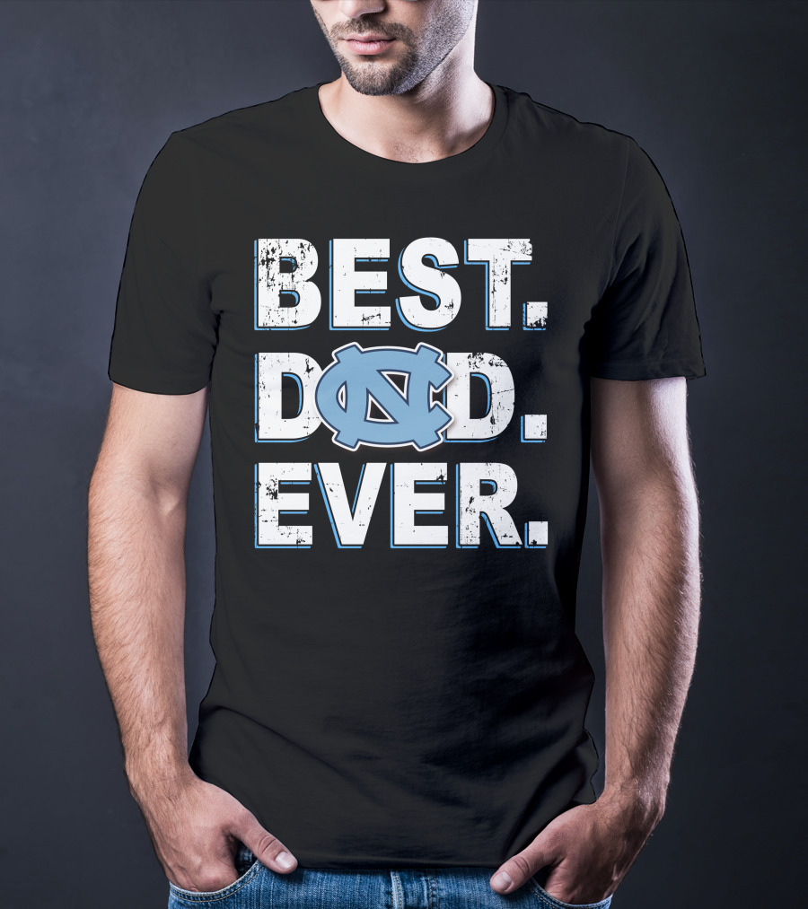 Best Dad Ever Unc Tar Heels T-Shirt