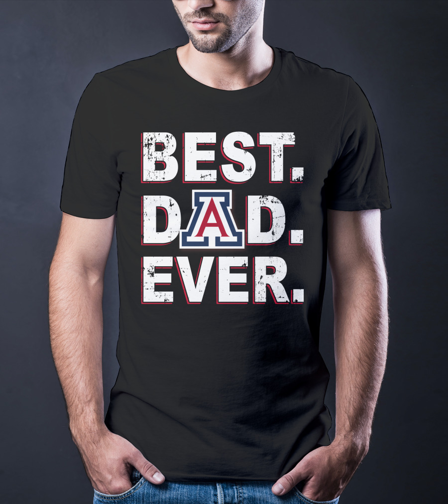 Best Dad Ever Arizona A T-Shirt