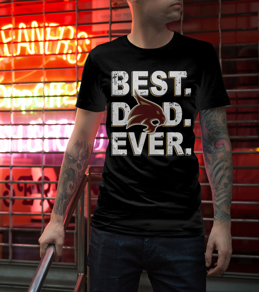 Best Dad Ever Bobcat T-Shirt
