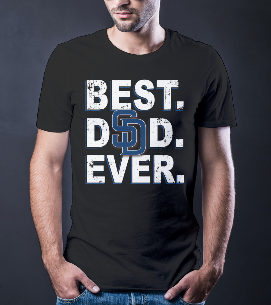 Best Dad Ever San Diego Padres T-Shirt
