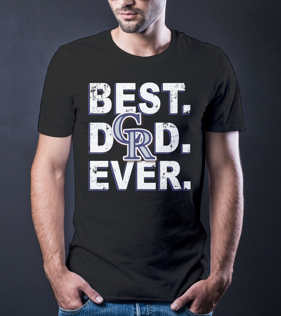Best Colorado Rockies Dad Ever T-Shirt