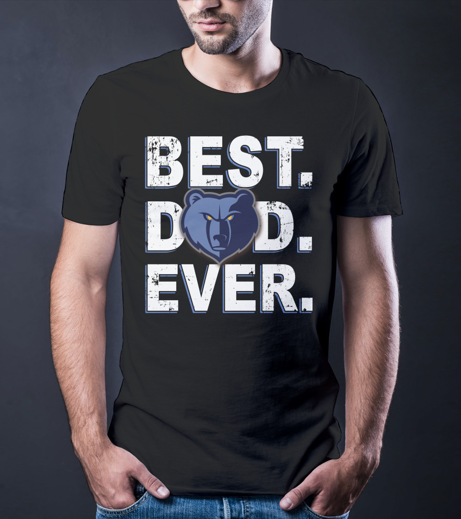 Best Dad Ever Memphis Grizzlies Bear T-Shirt