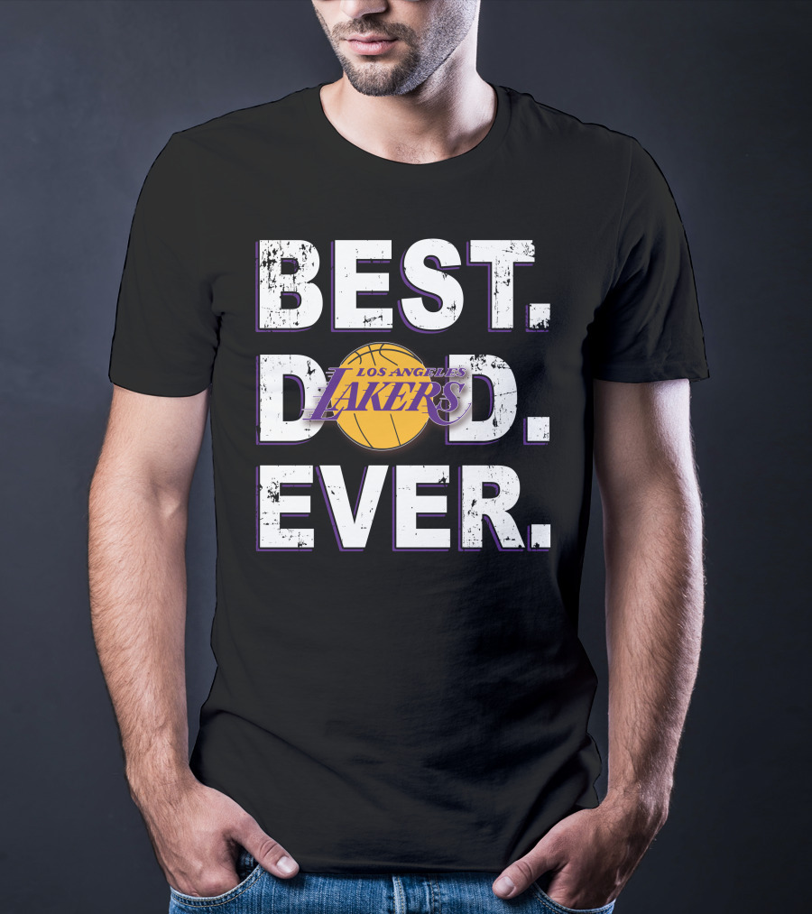 Best Dad Ever Los Angeles Lakers Basketball T-Shirt