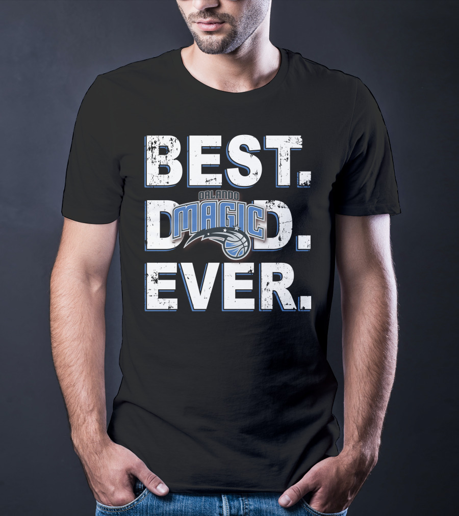 Best Dad Ever Orlando Magic T-Shirt