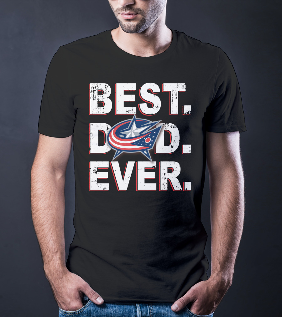 Best Dad Ever Columbus Blue Jackets T-Shirt