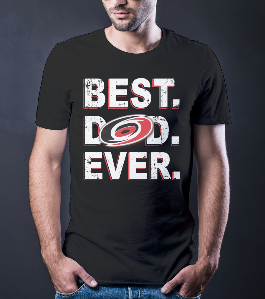 Best Dad Ever Carolina Hurricanes T-Shirt