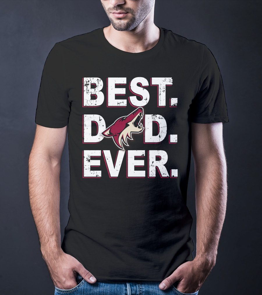 Best Dad Ever Arizona Coyotes Fan T-Shirt