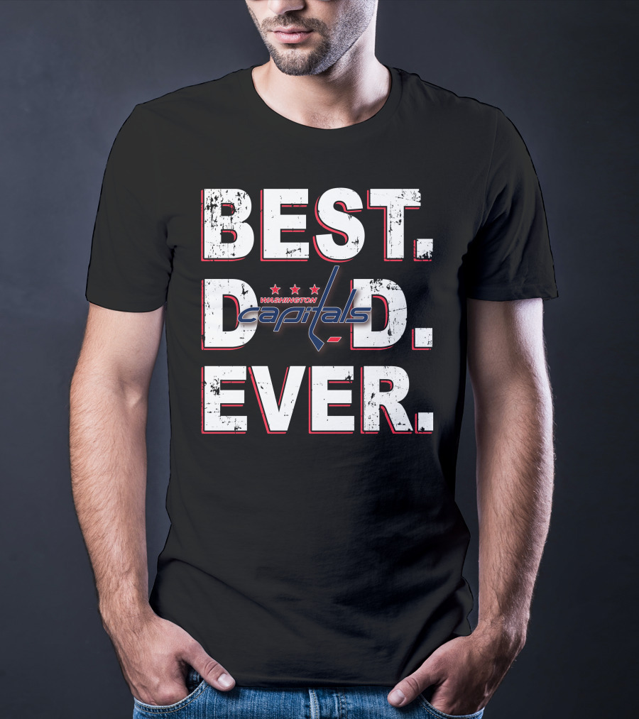 Best Dad Ever Washington Capitals T-Shirt