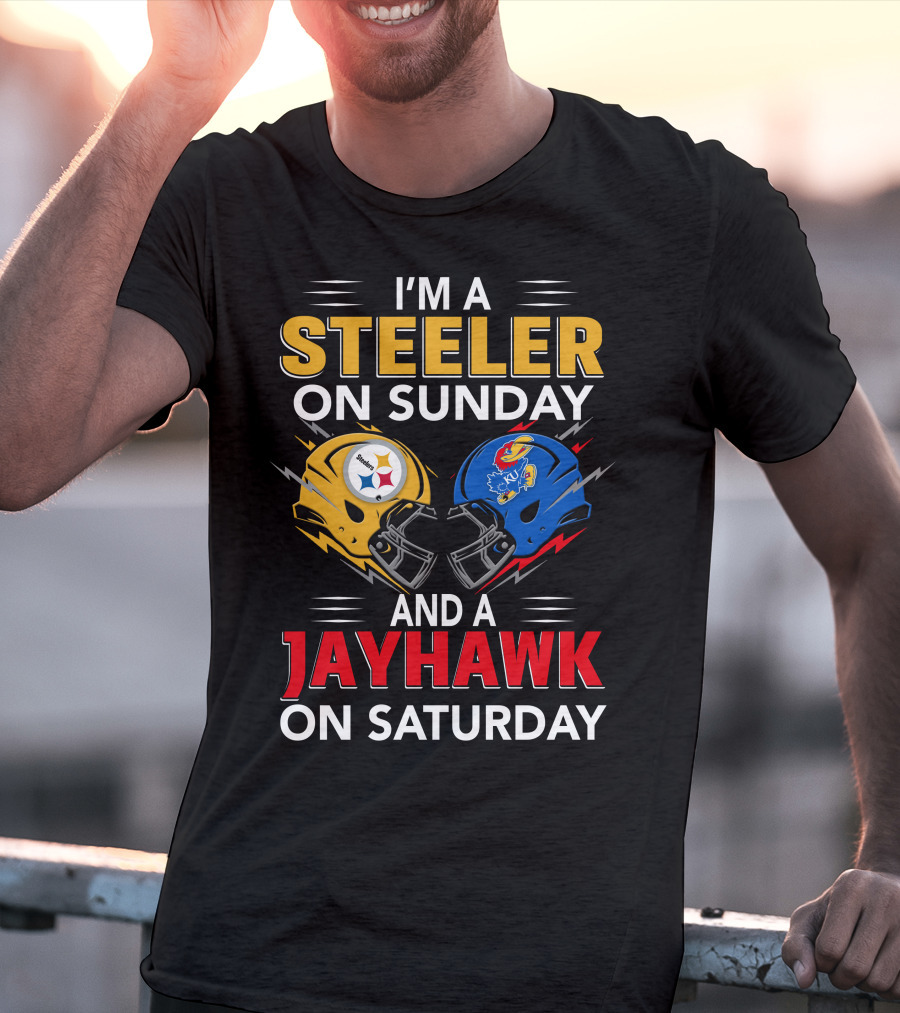 I'm A Steeler On Sunday And A Jayhawk On Saturday Football Fan Pride T-Shirt