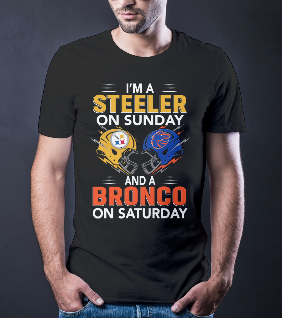 I'm A Steeler On Sunday And A Bronco On Saturday Helmet T-Shirt