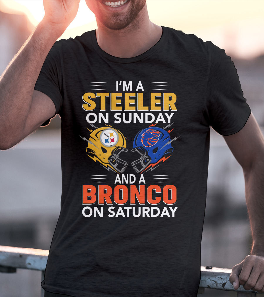 I'm A Steeler On Sunday And A Bronco On Saturday Helmet T-Shirt