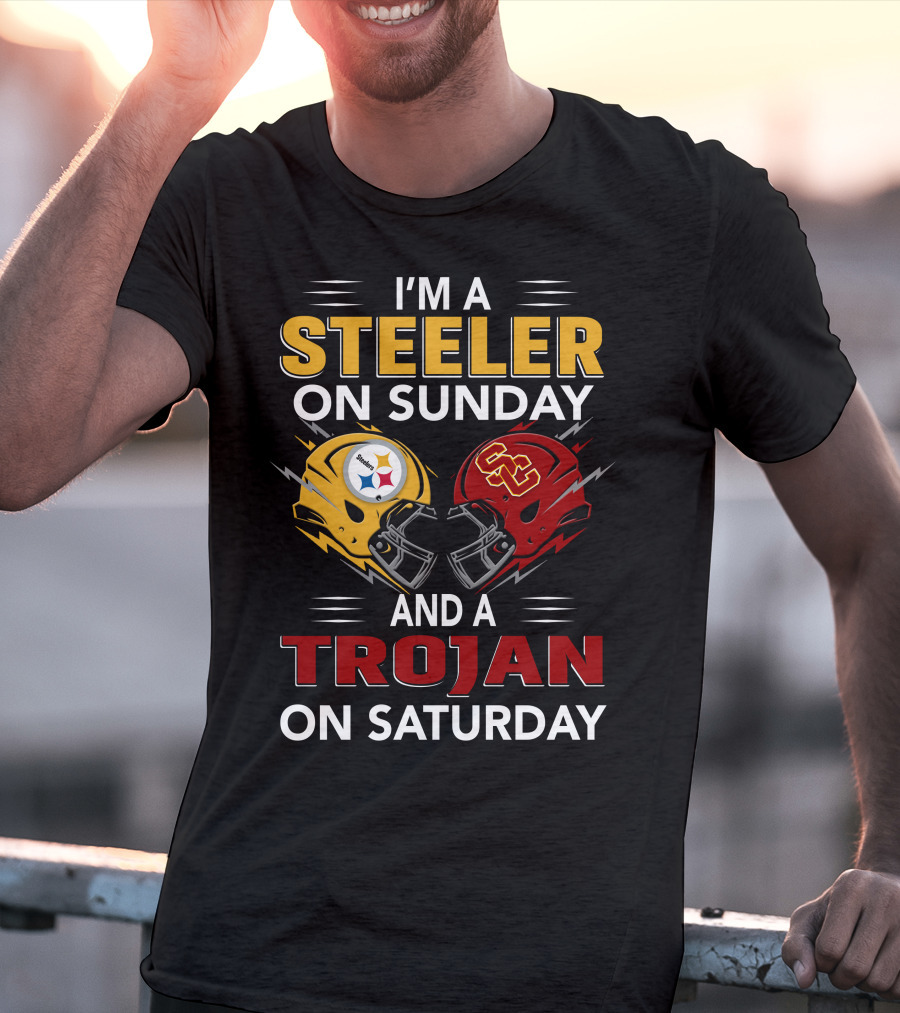 I'm A Steeler On Sunday And A Trojan On Saturday With Helmet T-Shirt