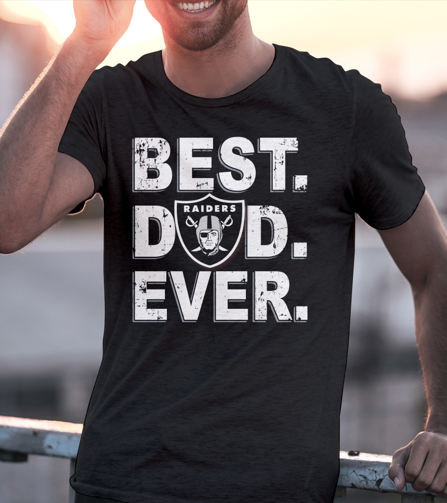 BEST DAD EVER LAS VEGAS RAIDERS FOOTBALL FAN T-Shirt