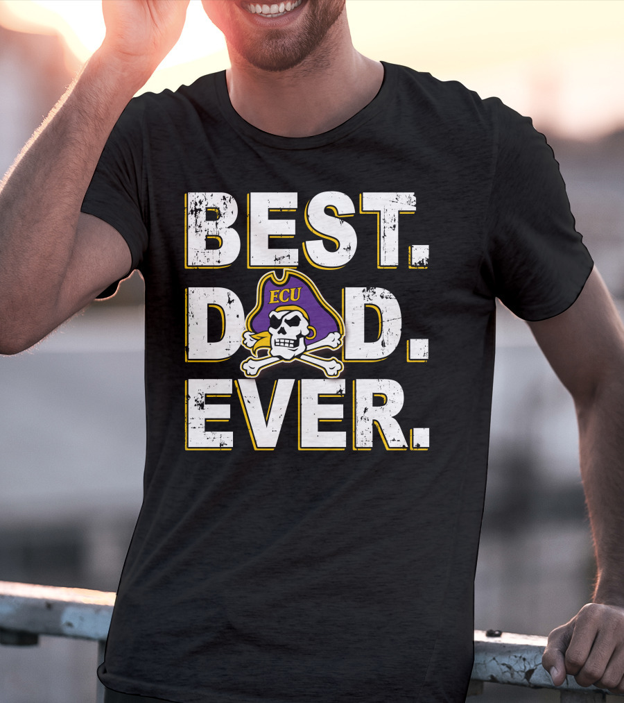 Best Dad Ever Ecu Pirates Skull And Crossbones T-Shirt
