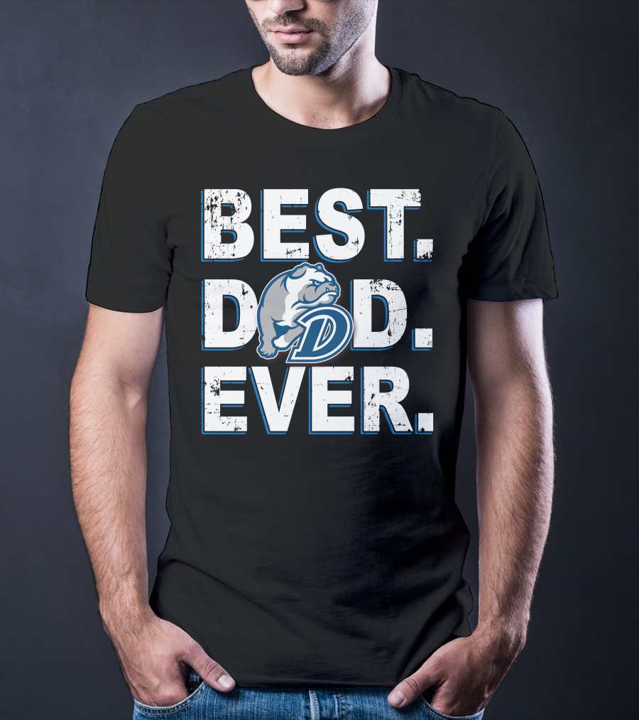Best Dad Ever Bulldog D T-Shirt