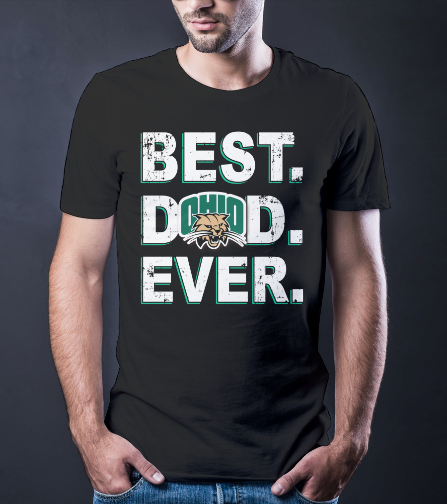 Best Dad Ever Ohio Bobcats T-Shirt