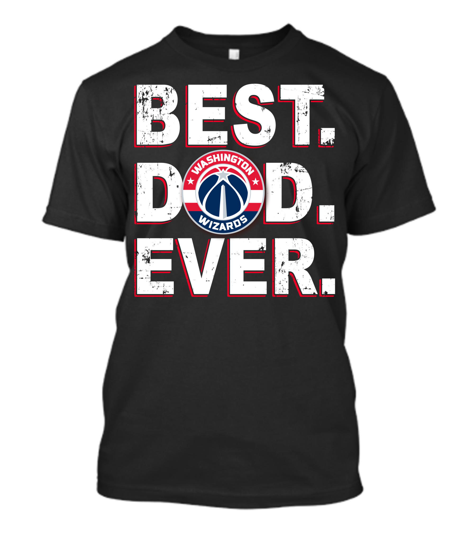 Best Dad Ever Washington Wizards 030 T-Shirt