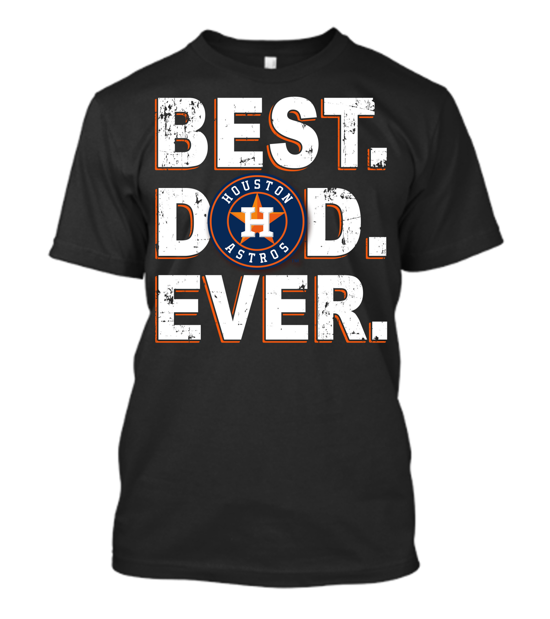 Best Dad Ever Houston Astros T-Shirt