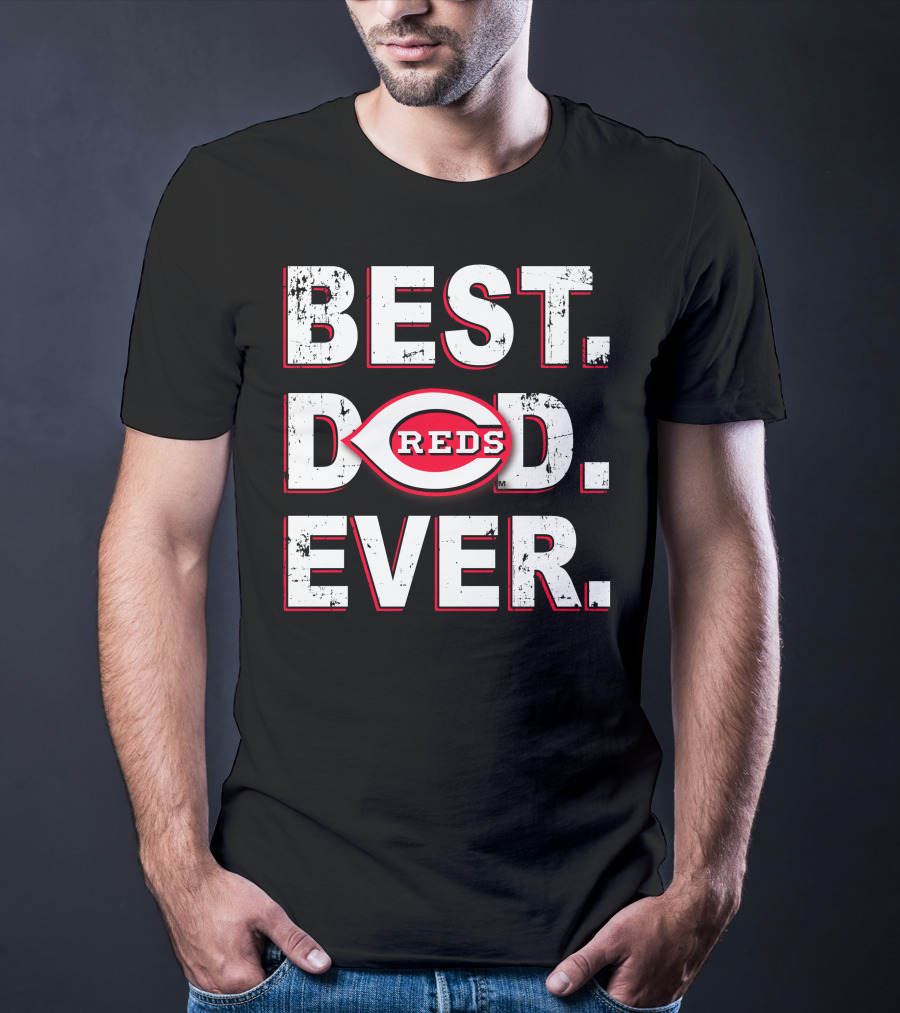 Best Dad Ever Reds Baseball T-Shirt