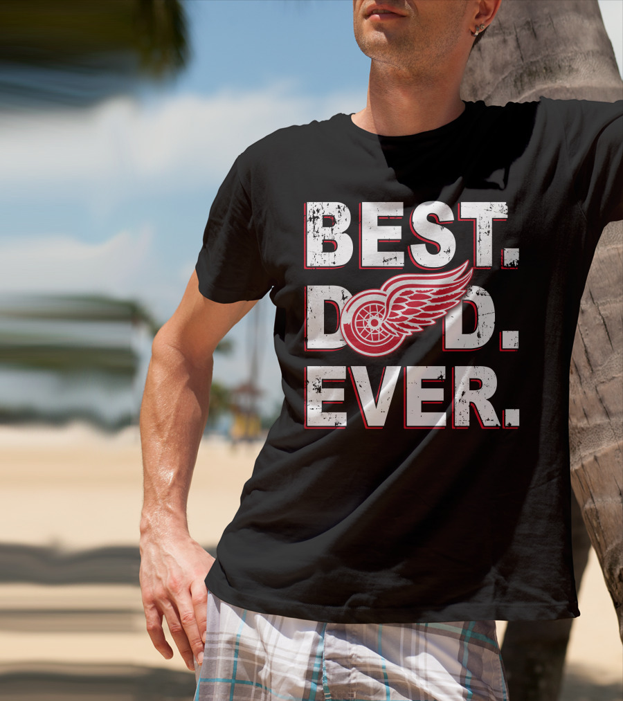 Best Dad Ever Detroit Hockey Wings T-Shirt