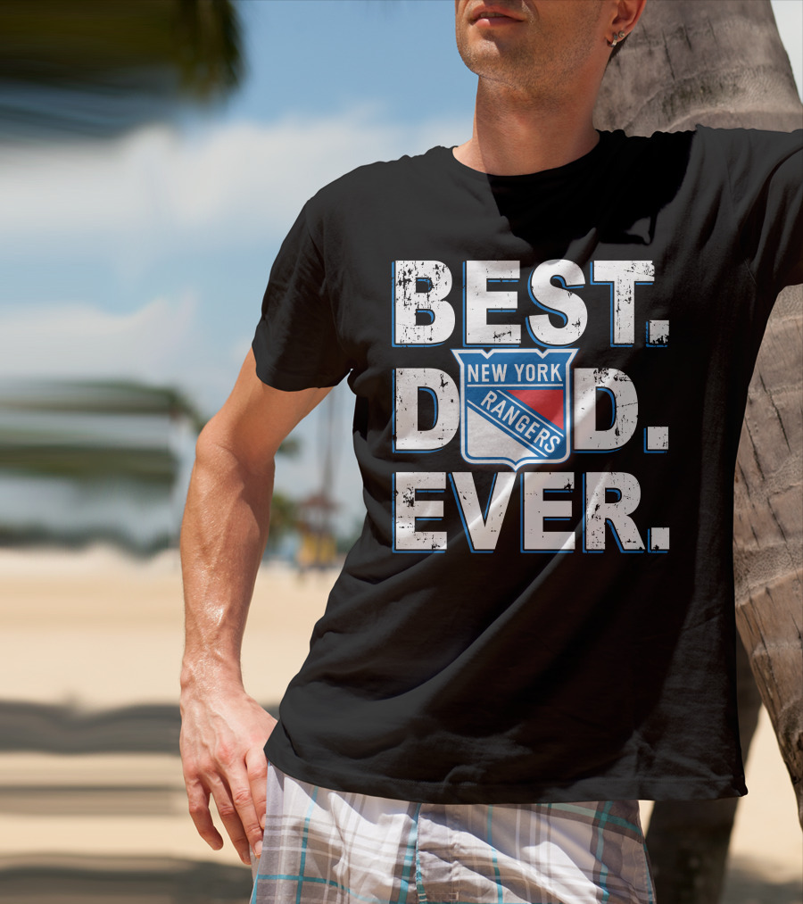 Best Dad Ever New York Rangers T-Shirt