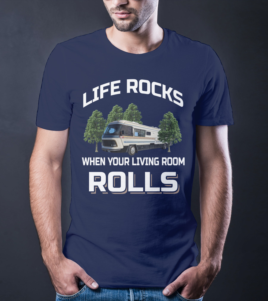 LIFE ROCKS WHEN YOUR LIVING ROOM ROLLS Vintage Holiday Ramblers T-Shirt