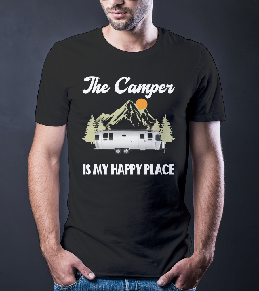 The Camper Is My Happy Place Airstream Camping Spot T-Shirt