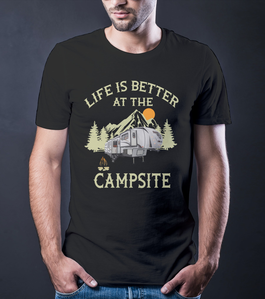 Life Is Better At The Campsite Sabre RV Camper Mountain Scene T-Shirt