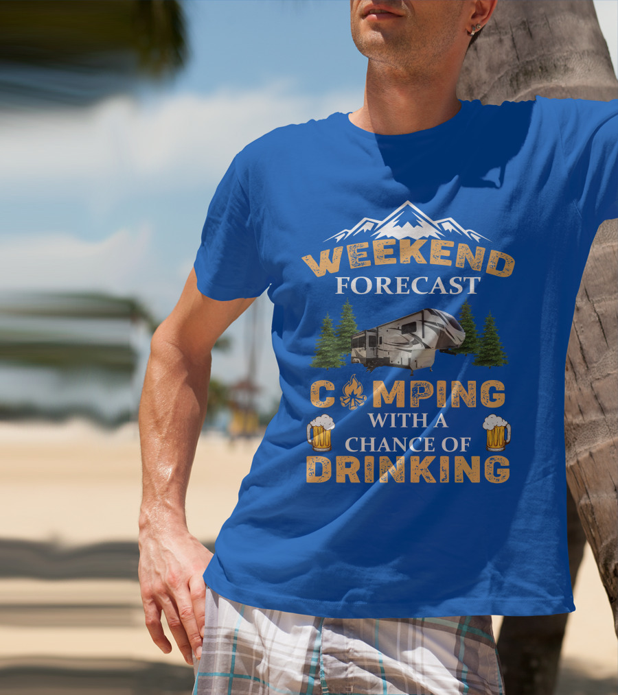 Weekend Forecast Camping With A Chance Of Drinking Grand Design Solitude 3950BH T-Shirt