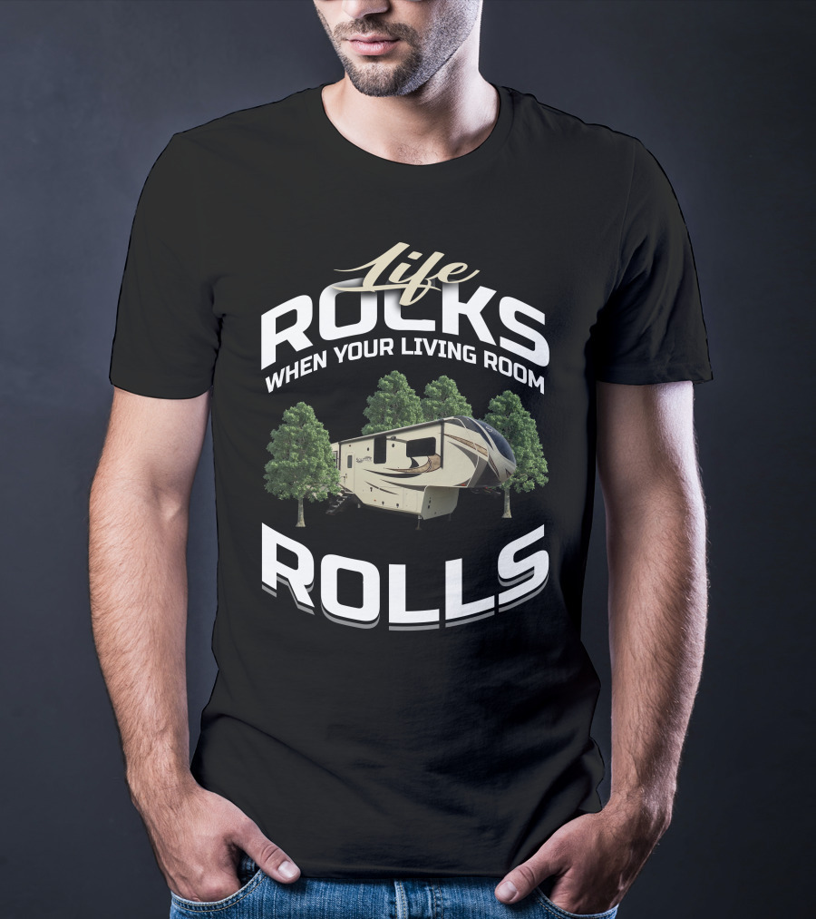 Grand Design Solitude 377MBS Life Rocks When Your Living Room Rolls T-Shirt