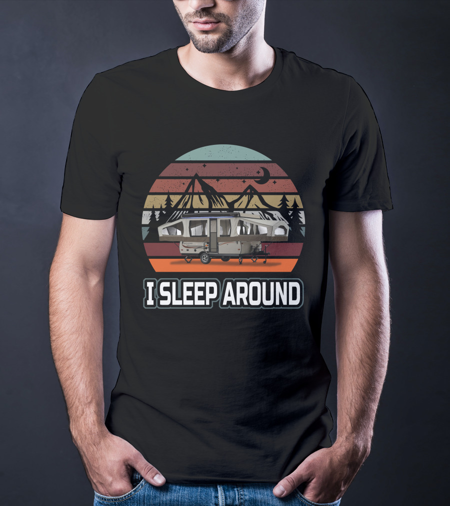 I SLEEP AROUND Pop Up Camper Vintage Sunset Mountain T-Shirt
