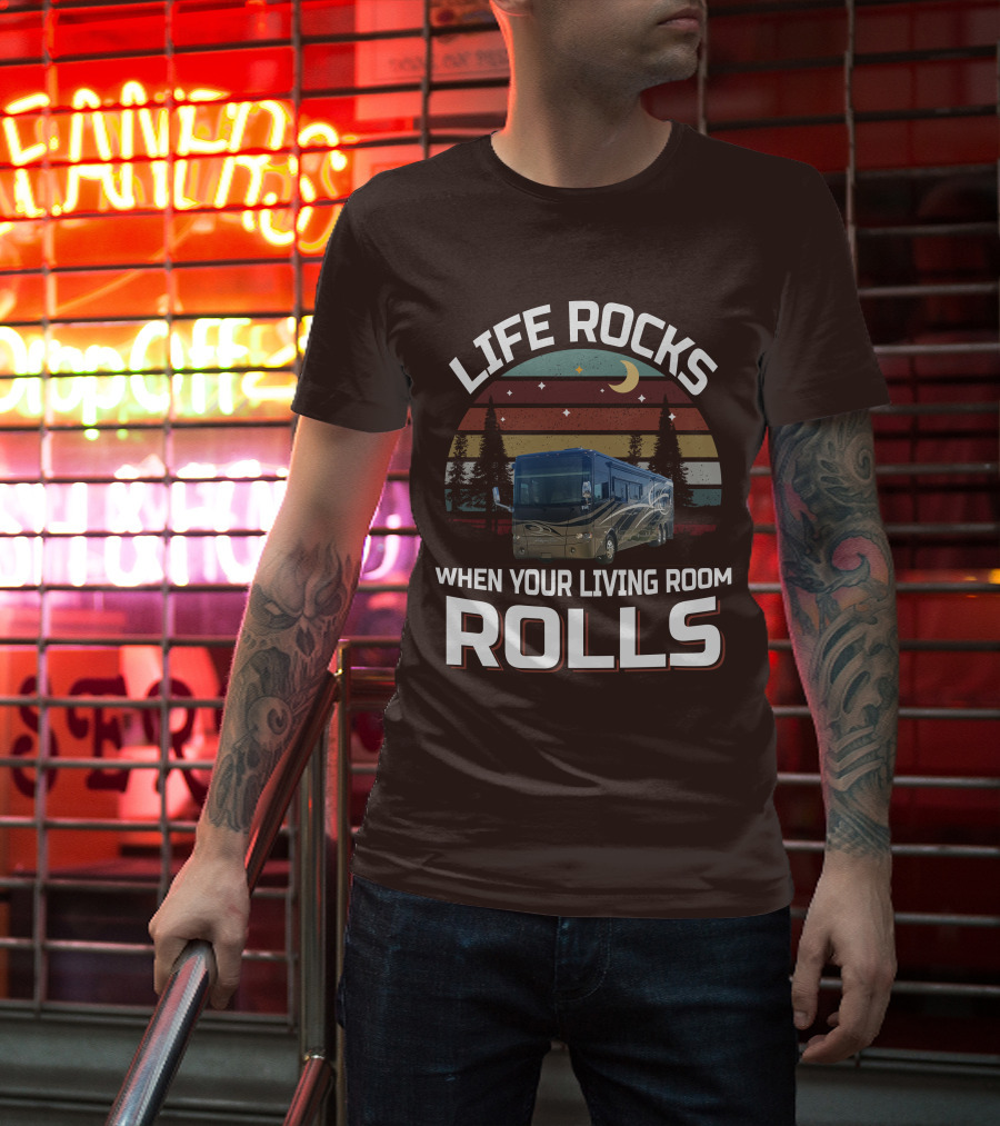 Life Rocks When Your Living Room Rolls Tiffin Motorhomes Allegro Bus T-Shirt