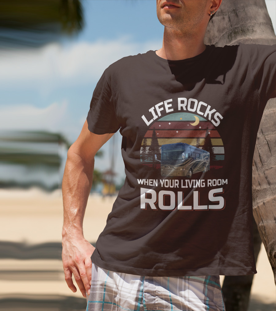 Life Rocks When Your Living Room Rolls Tiffin Motorhomes Allegro Bus T-Shirt