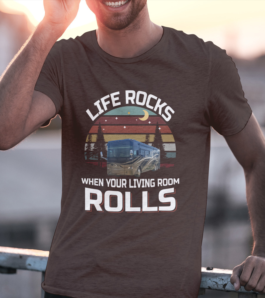 Life Rocks When Your Living Room Rolls Tiffin Motorhomes Allegro Bus T-Shirt
