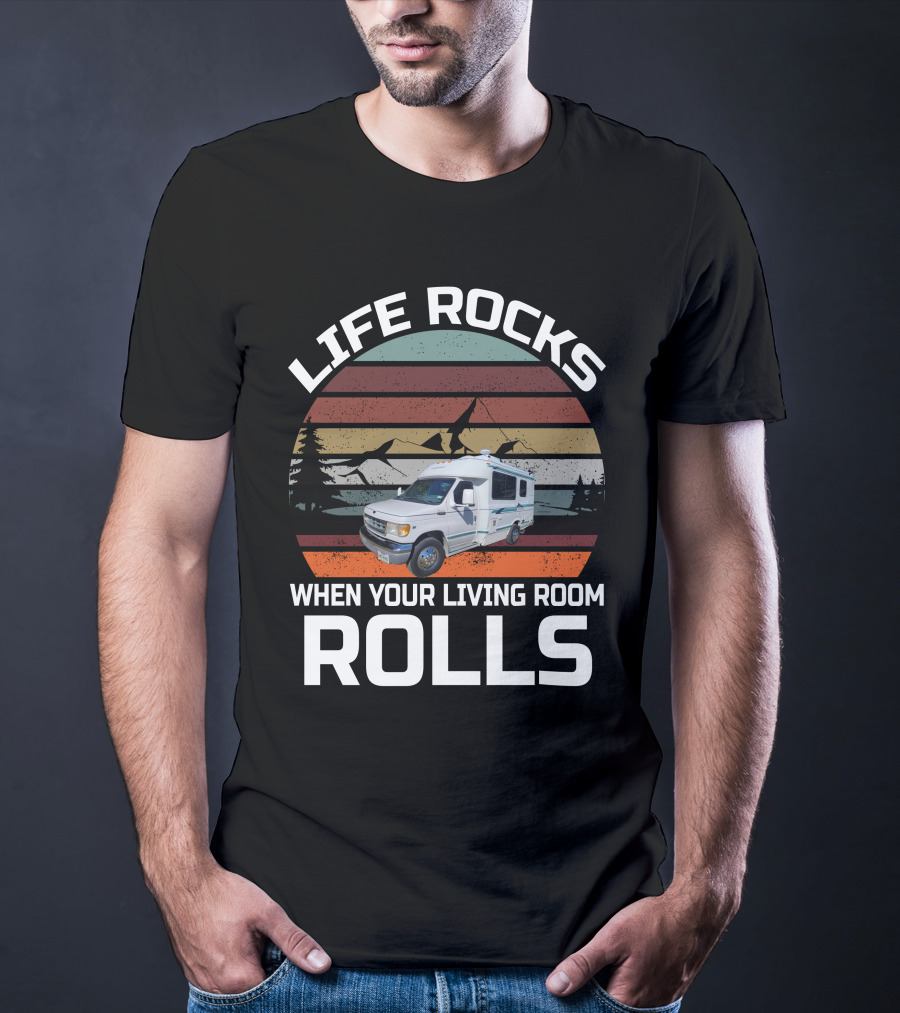 Life Rocks When Your Living Room Rolls Vintage Chinook Truck Campers T-Shirt